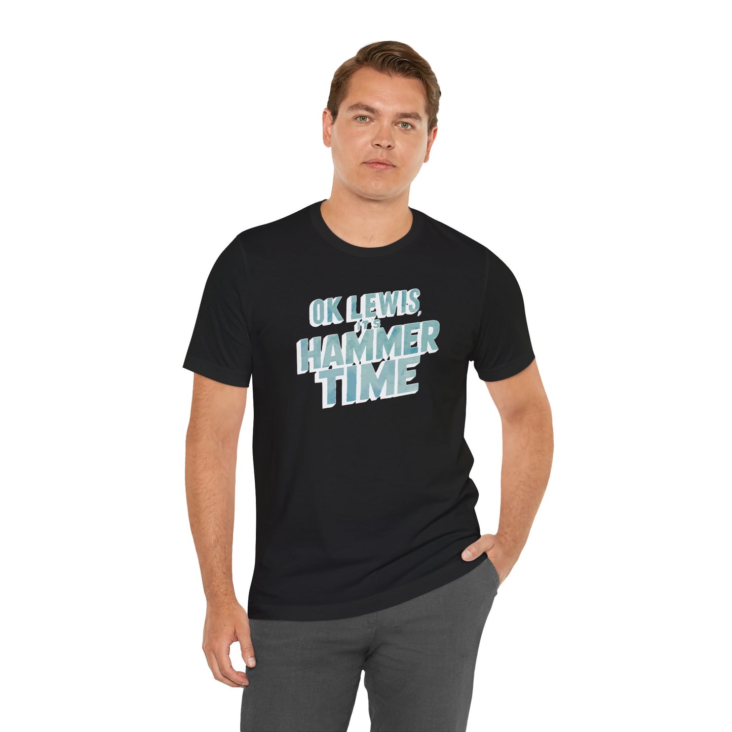 Hammer Time - Unisex T-shirt