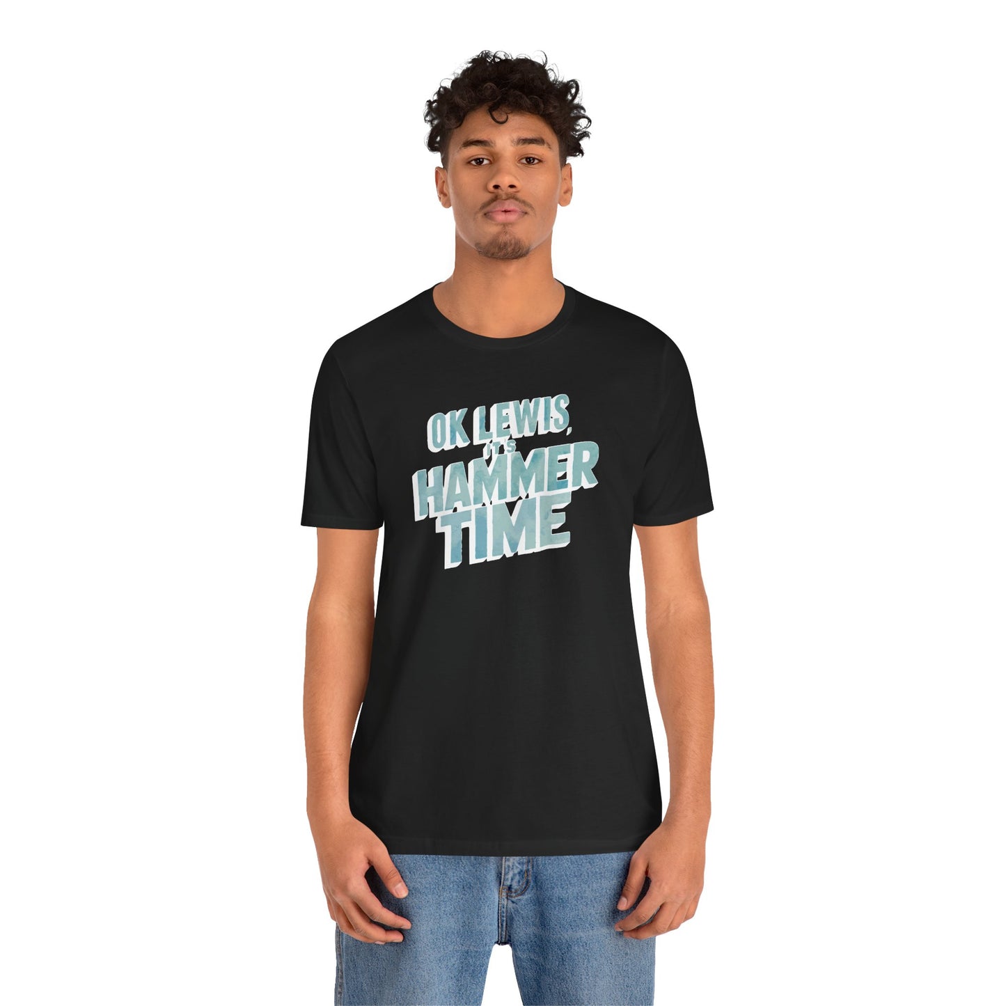 Hammer Time - Unisex T-shirt
