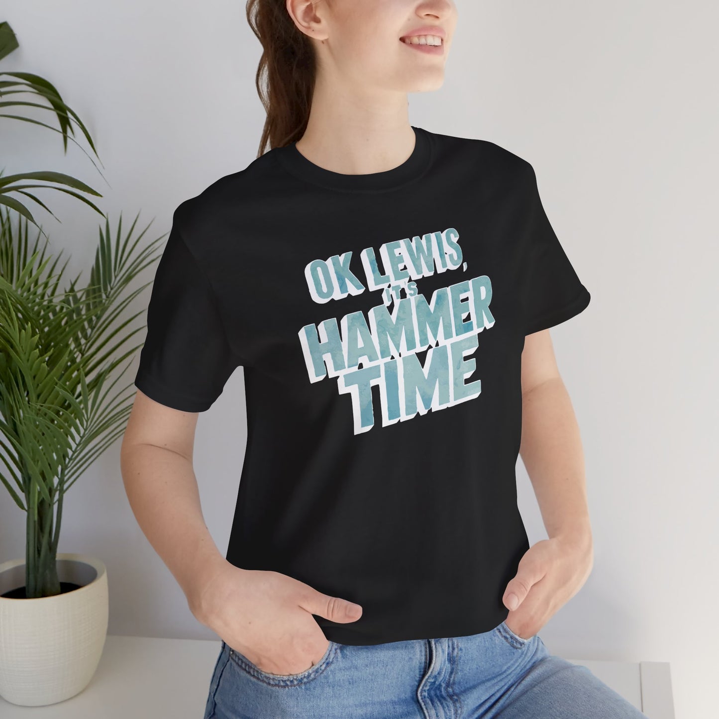 Hammer Time - Unisex T-shirt