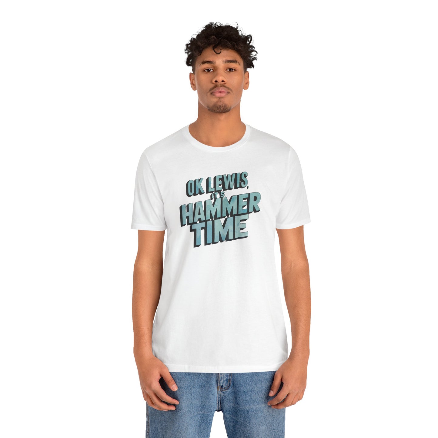 Hammer Time - Unisex T-shirt