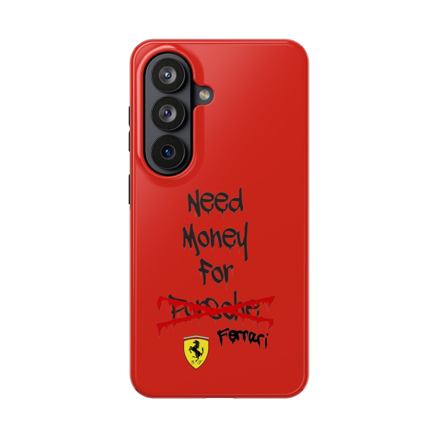 Need Money for Ferrari // Phone Case