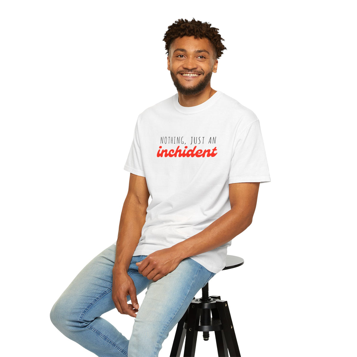 Nothing Just An Inchident // Classic Unisex Tee