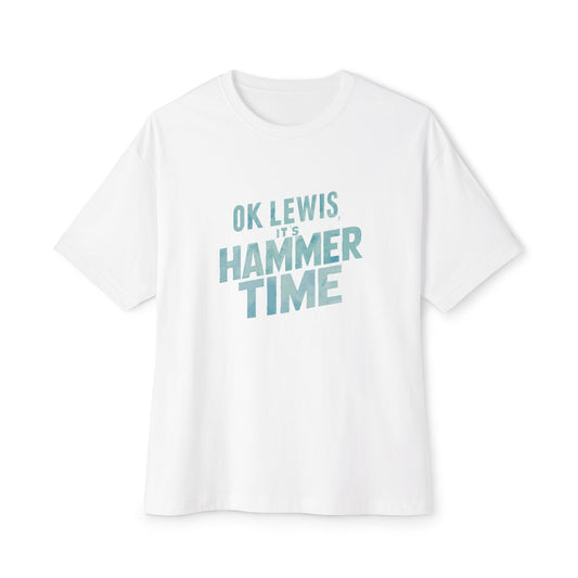 Hammer Time // Oversized Tee