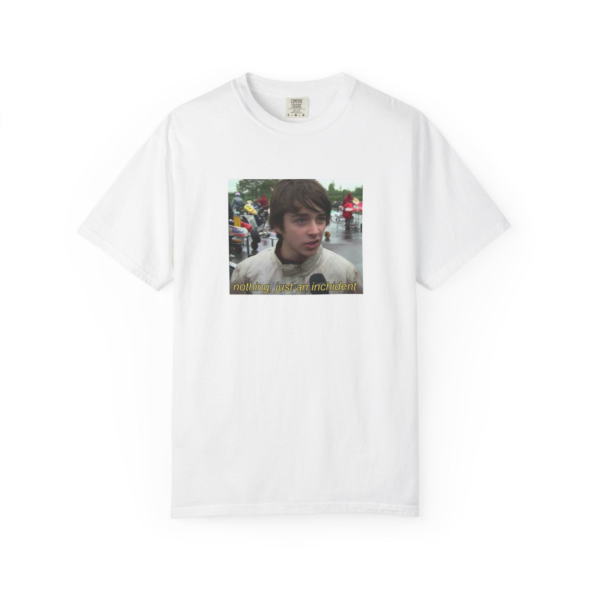 Nothing Just An Inchident // Classic Unisex Tee