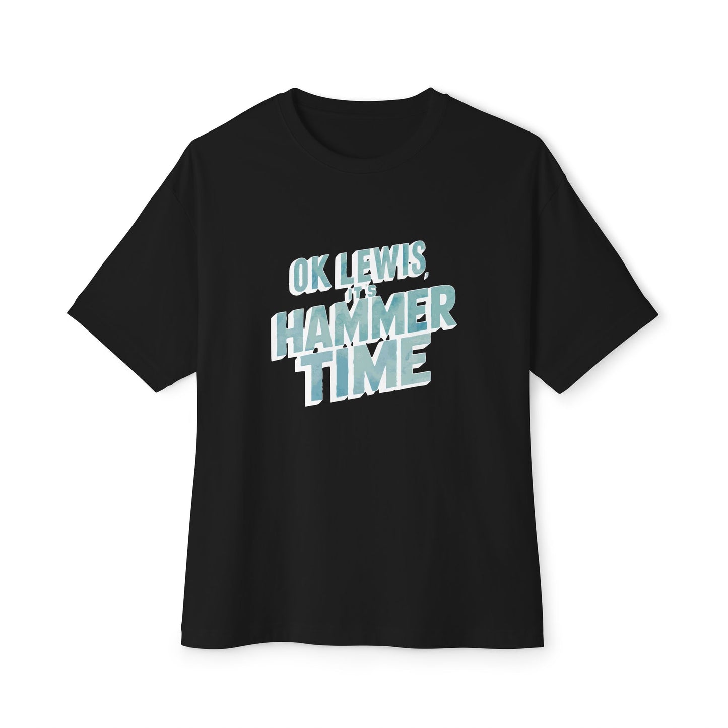 Hammer Time // Oversized Tee