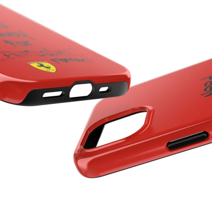 Need Money for Ferrari // Phone Case