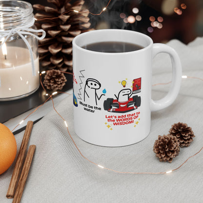 Must be the Water! // Mug