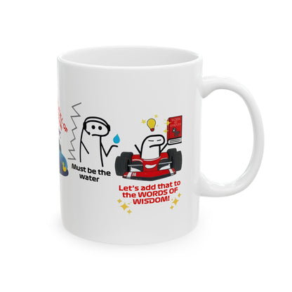 Must be the Water! // Mug