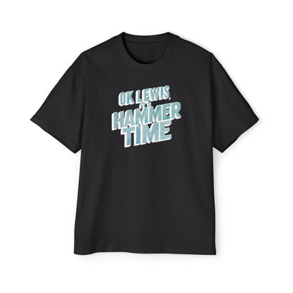 Hammer Time - Premium Oversized T-shirt