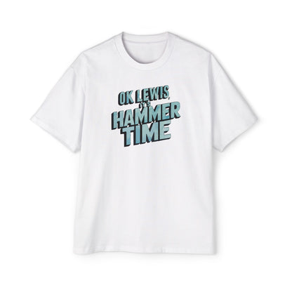 Hammer Time - Premium Oversized T-shirt